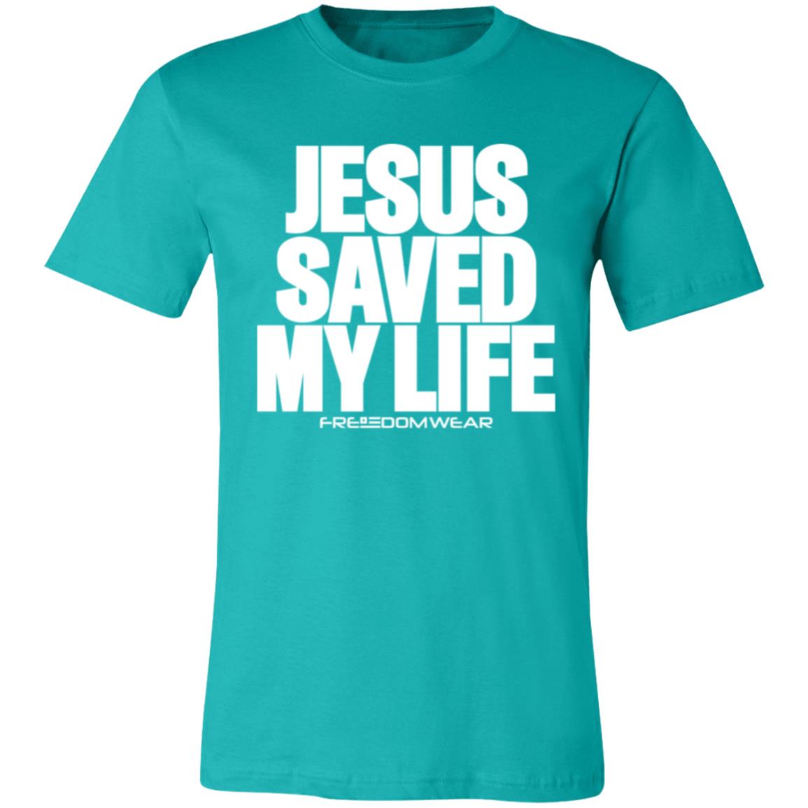 JESUS SAVED MY LIFE - Unisex Jersey Short-Sleeve T-Shirt